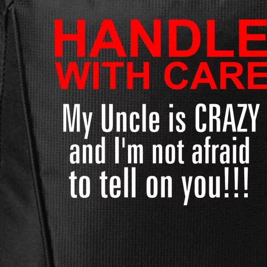 Crazy Uncle - Handle With Care Funny City Backpack