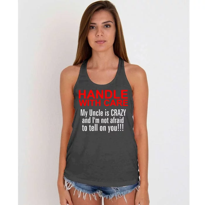 Crazy Uncle - Handle With Care Funny Women's Knotted Racerback Tank