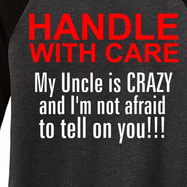 Crazy Uncle - Handle With Care Funny Women's Tri-Blend 3/4-Sleeve Raglan Shirt