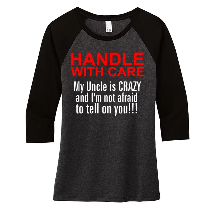 Crazy Uncle - Handle With Care Funny Women's Tri-Blend 3/4-Sleeve Raglan Shirt