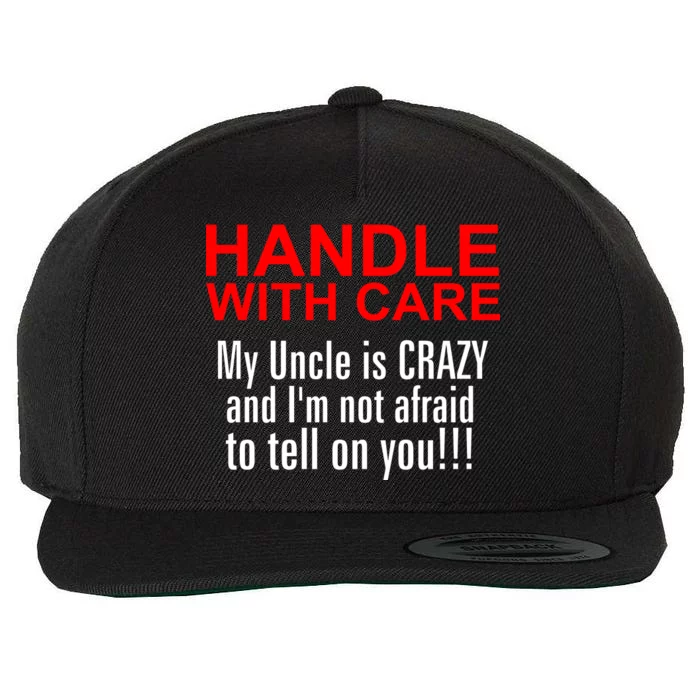 Crazy Uncle - Handle With Care Funny Wool Snapback Cap