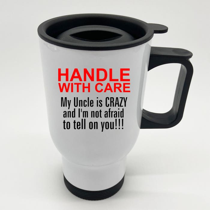 Crazy Uncle - Handle With Care Funny Front & Back Stainless Steel Travel Mug