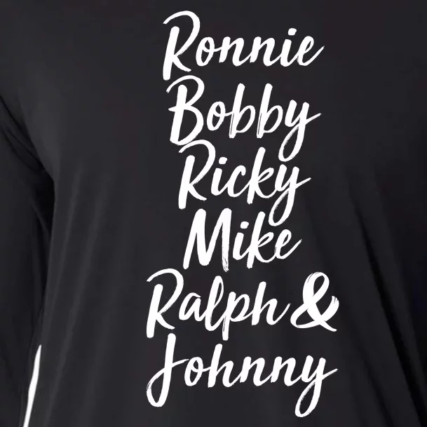 Cool Ronnie Bobby Ricky Mike Ralph And Johnny Cooling Performance Long Sleeve Crew