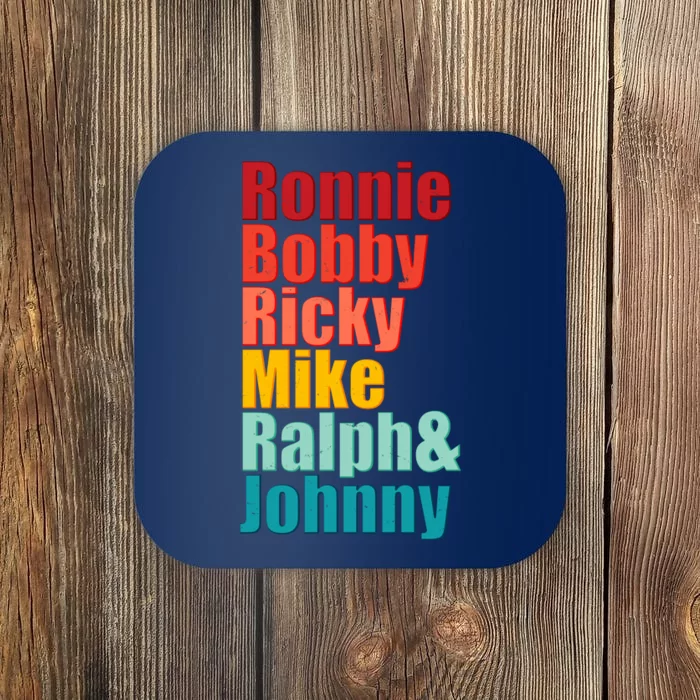 Cool Ronnie Bobby Ricky Mike Ralph And Johnny Coaster