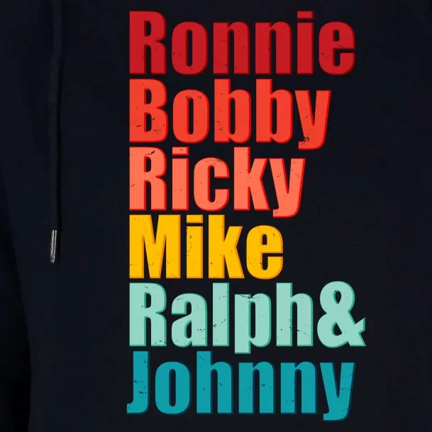 Cool Ronnie Bobby Ricky Mike Ralph And Johnny Womens Funnel Neck Pullover Hood