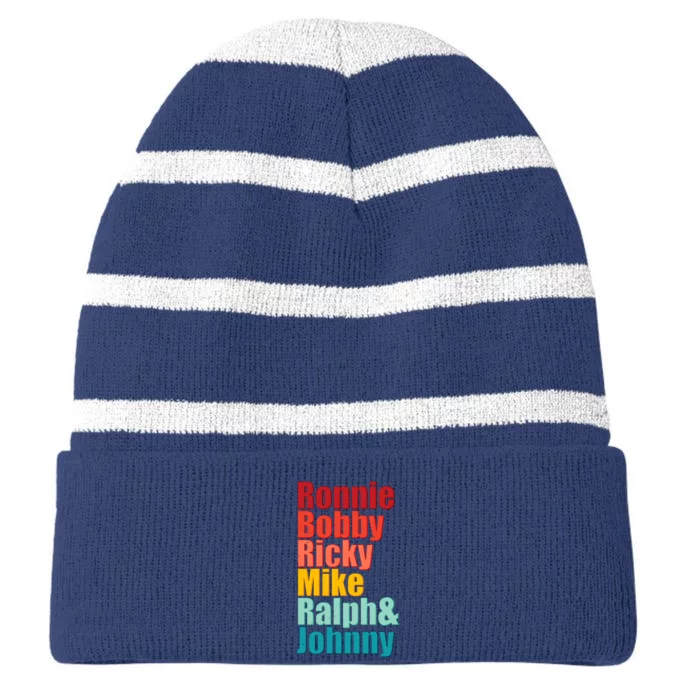 Cool Ronnie Bobby Ricky Mike Ralph And Johnny Striped Beanie with Solid Band