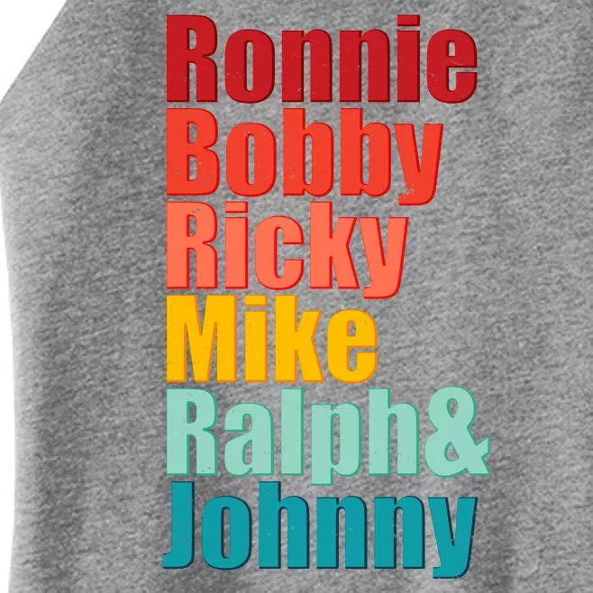 Cool Ronnie Bobby Ricky Mike Ralph And Johnny Women’s Perfect Tri Rocker Tank