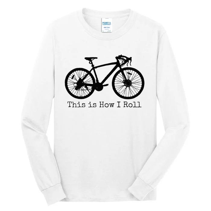 Cycling Road Bike Bicycle Funny Cyclist Tall Long Sleeve T-Shirt