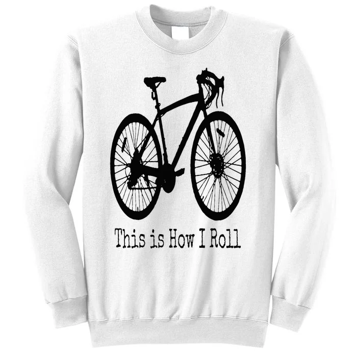 Cycling Road Bike Bicycle Funny Cyclist Sweatshirt