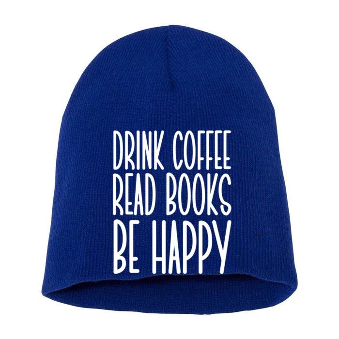 Coffee Read Books Be Happy Cute Gift Short Acrylic Beanie