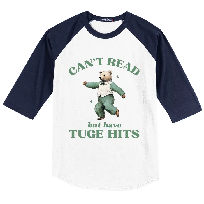 CanT Read But Have Tuge Hits Baseball Sleeve Shirt