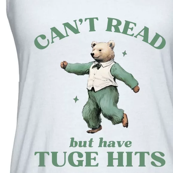 CanT Read But Have Tuge Hits Ladies Essential Flowy Tank