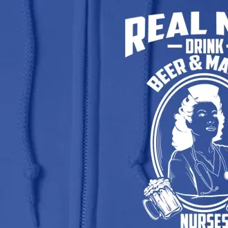 Cool Real Beer And Marry Nurses Funny Groom Gift Funny Gift Full Zip Hoodie