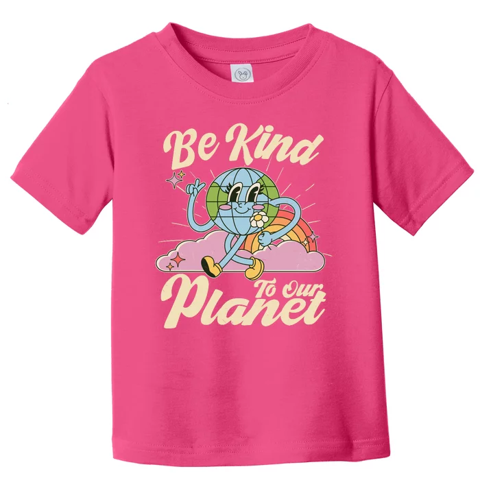 Cute Retro Be Kind To Our Planet Celebrate Earth Day Toddler T-Shirt