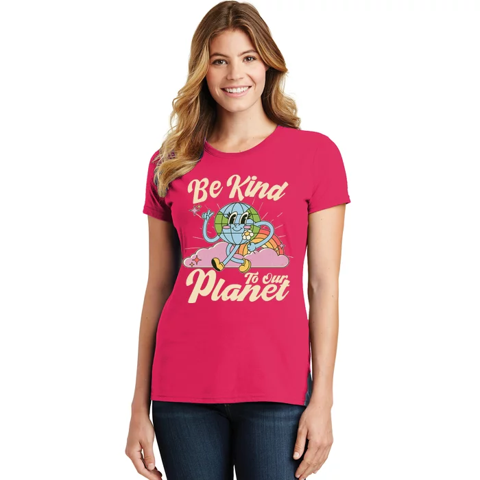 Cute Retro Be Kind To Our Planet Celebrate Earth Day Women's T-Shirt