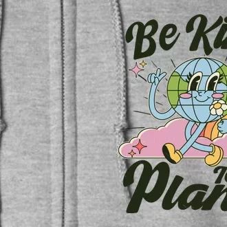 Cute Retro Be Kind To Our Planet Celebrate Earth Day Full Zip Hoodie