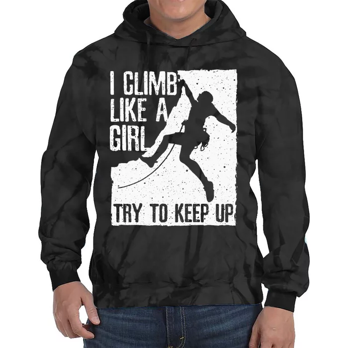 Cool Rock Climbing Design For  Climb Lovers Tie Dye Hoodie