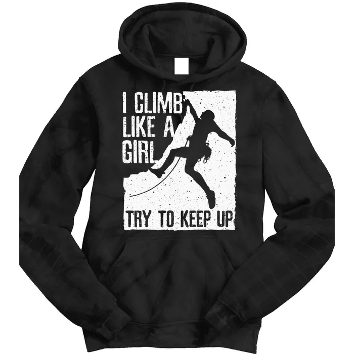 Cool Rock Climbing Design For  Climb Lovers Tie Dye Hoodie