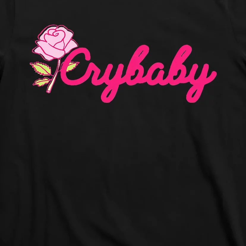 Crybaby Rose Cry Baby Kawaii Hipster Soft Girl Slogan T-Shirt