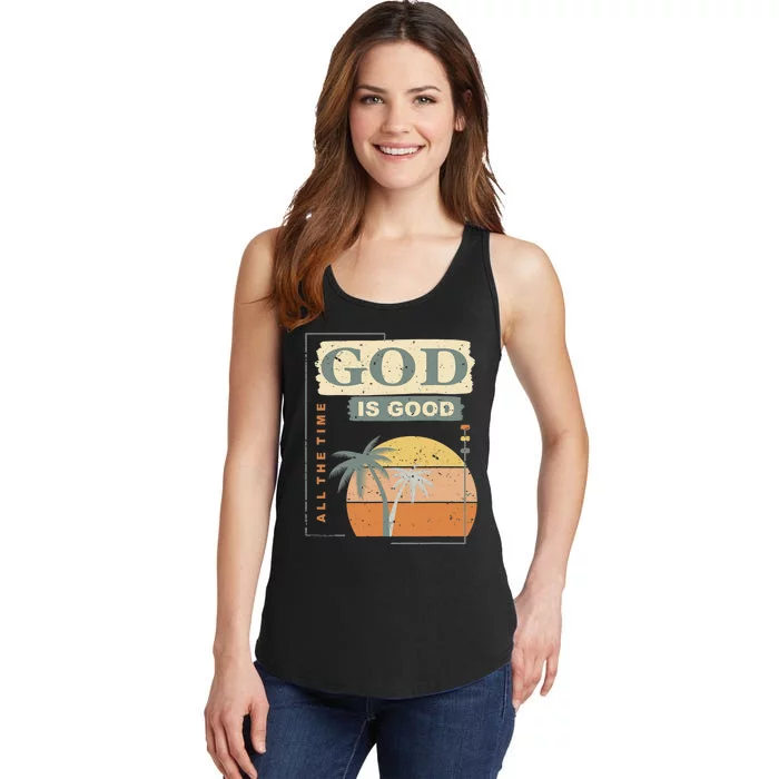 Cool Retro Christian Saying God Is Good All The Time Ladies Essential Tank