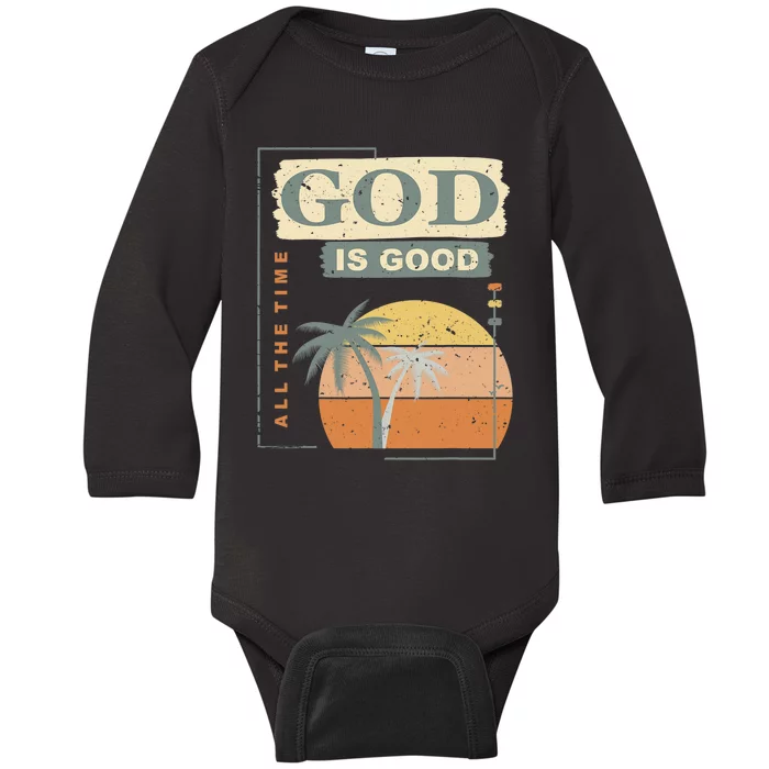 Cool Retro Christian Saying God Is Good All The Time Baby Long Sleeve Bodysuit