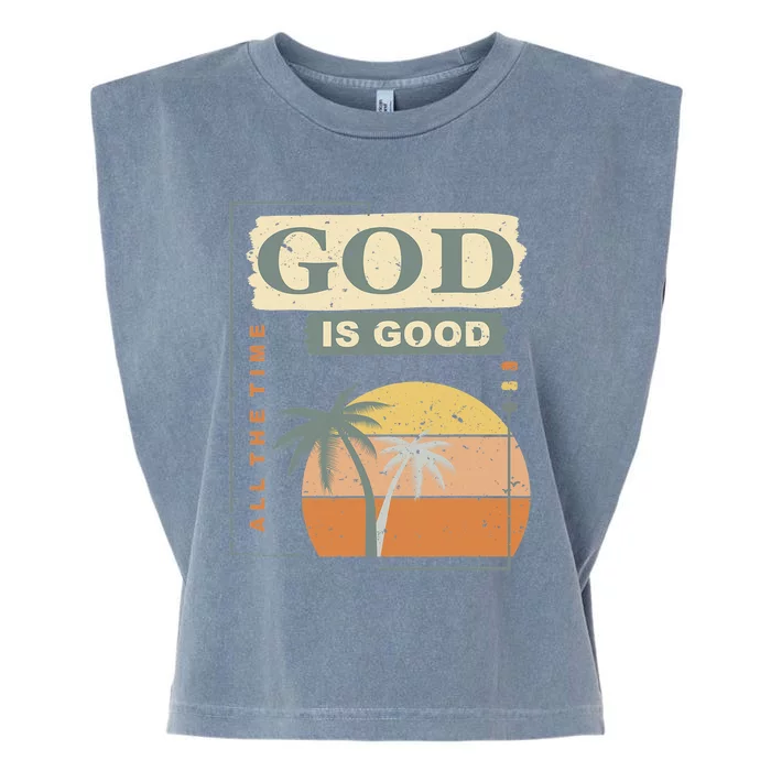 Cool Retro Christian Saying God Is Good All The Time Garment-Dyed Women's Muscle Tee