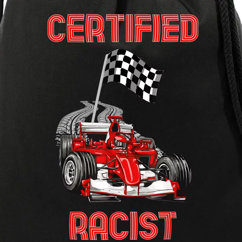 Certified Racist Certified Racer Boost Speedster Drawstring Bag