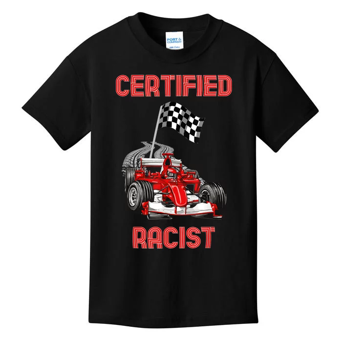 Certified Racist Certified Racer Boost Speedster Kids T-Shirt