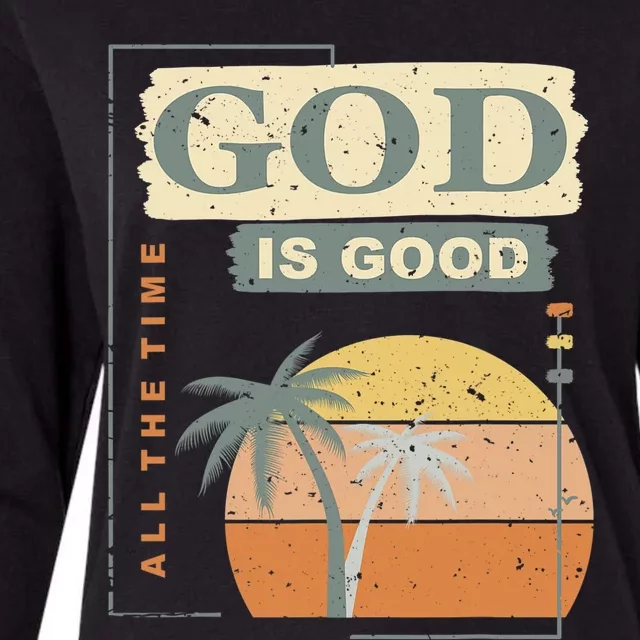 Cool Retro Christian Saying God Is Good All The Time Womens Cotton Relaxed Long Sleeve T-Shirt