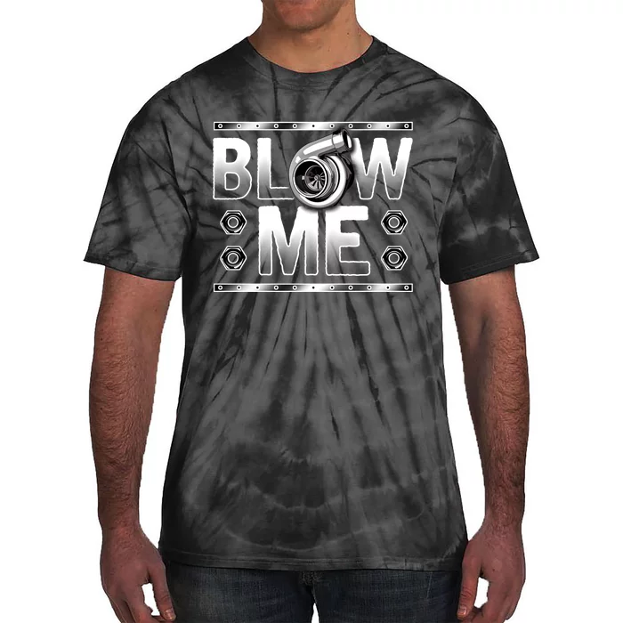 Car Racing Cool Gift Blow Me Turbo Boost Muscle Cars Gift Tie-Dye T-Shirt