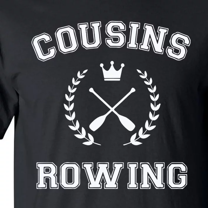 Cousins Rowing Tall T-Shirt