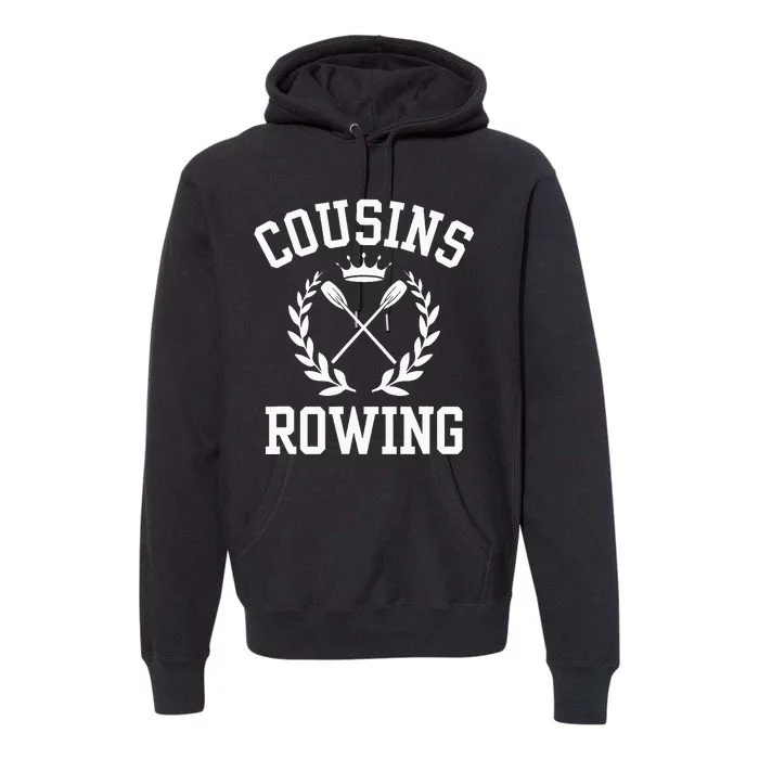 Cousins Rowing Premium Hoodie