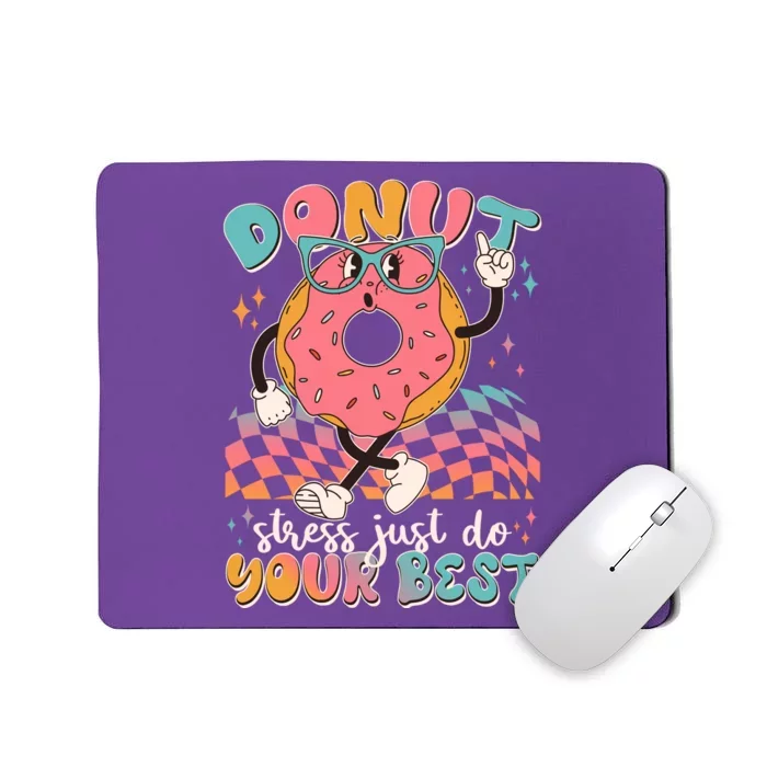 Cute Retro Cartoon Donut Stress Just Do Your Best Mousepad