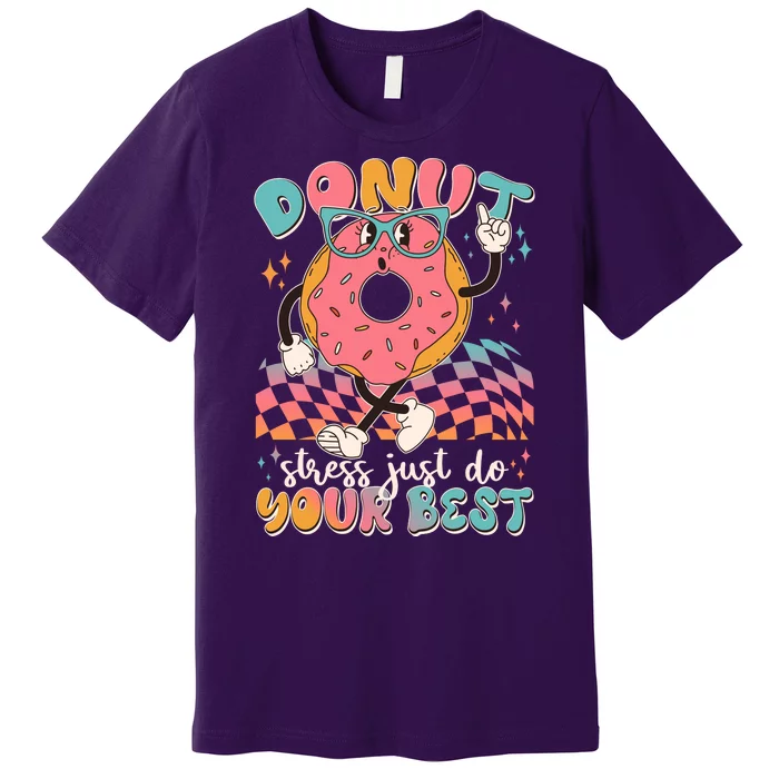 Cute Retro Cartoon Donut Stress Just Do Your Best Premium T-Shirt