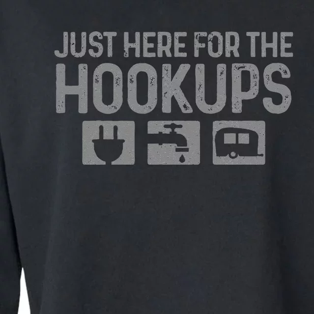 Camping RV Caravan Motorhome Just Here For The Hookups Funny Cropped Pullover Crew