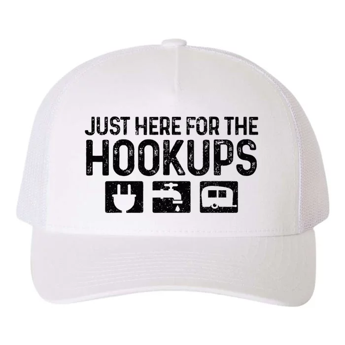 Camping Rv Caravan Motorhome Just Here For The Hookups Funny Yupoong Adult 5-Panel Trucker Hat