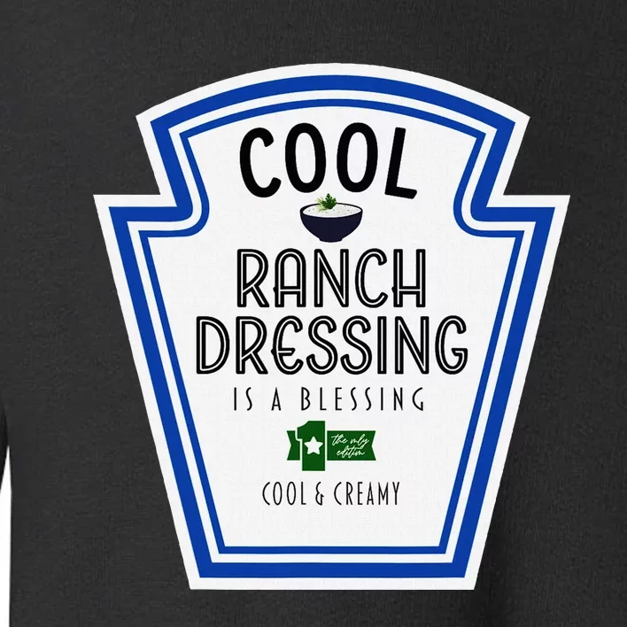 Cool Ranch Dressing Group Condiment Family Halloween Costume Toddler Sweatshirt