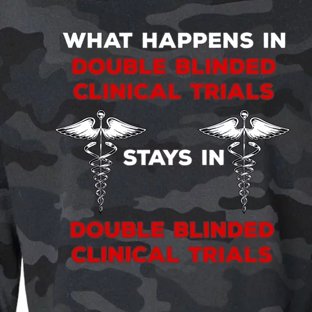 Clinical Research Double Blinded Clinical Trial Humor Gift Cropped Pullover Crew