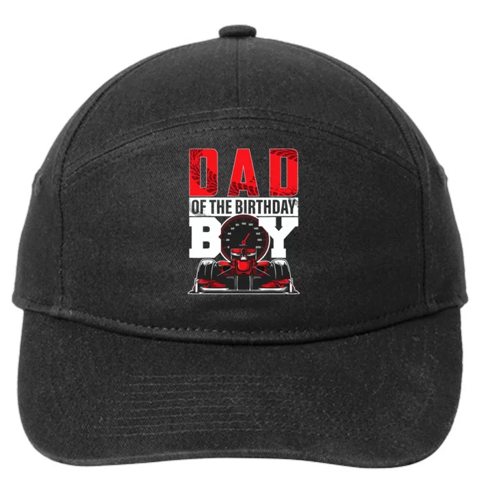 Car Racing Dad Of Birthday Boy Formula Race Car Driver 7-Panel Snapback Hat