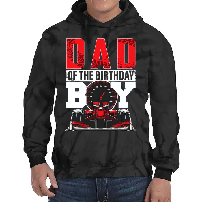 Car Racing Dad Of Birthday Boy Formula Race Car Driver Tie Dye Hoodie