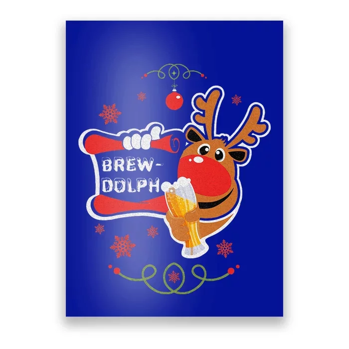 Christmas Rudolph Drinking Funny Brew Dolph For Beer Lovers Poster