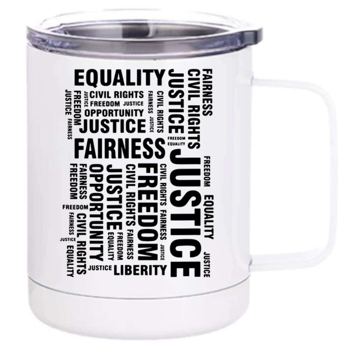 Civil Rights Equality Freedom Justice Liberty Front & Back 12oz Stainless Steel Tumbler Cup