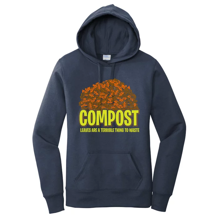 Composting Recycling Earth Day Compost Recycle Gift Women's Pullover Hoodie