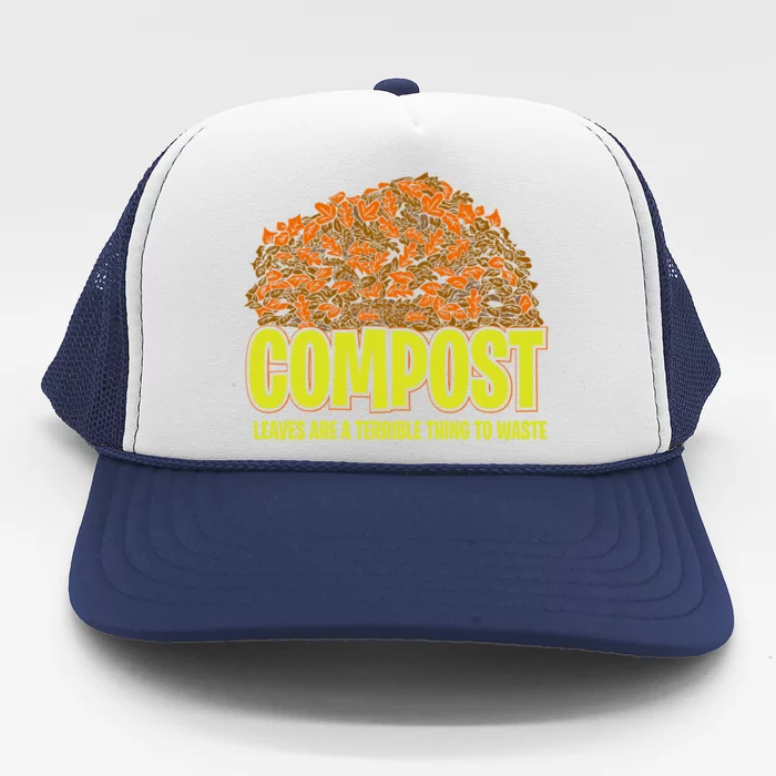 Composting Recycling Earth Day Compost Recycle Gift Trucker Hat