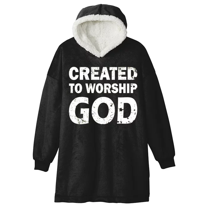 Created To Worship God Hooded Wearable Blanket