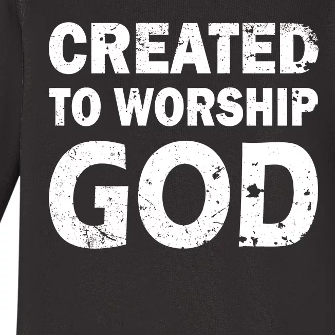 Created To Worship God Baby Long Sleeve Bodysuit