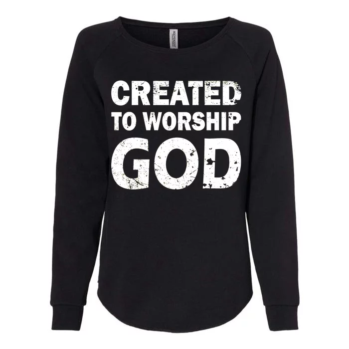 Created To Worship God Womens California Wash Sweatshirt