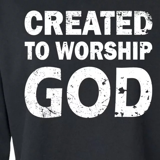 Created To Worship God Cropped Pullover Crew