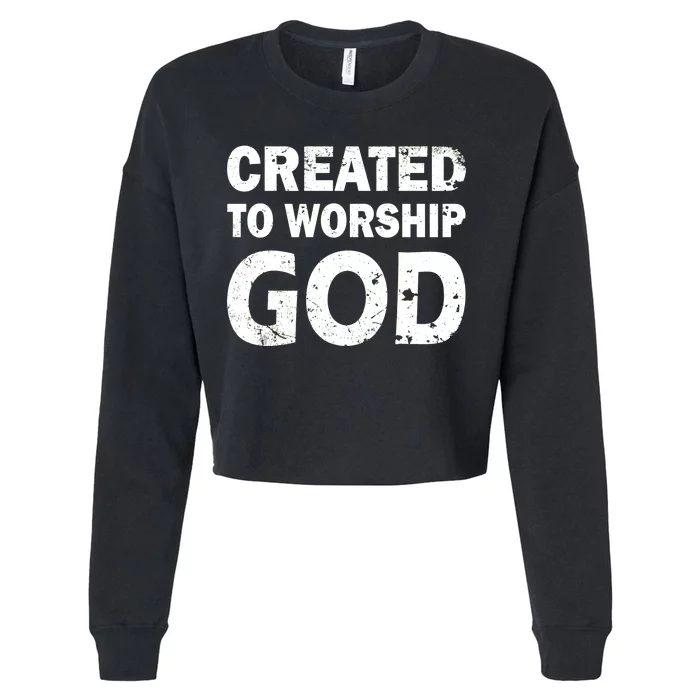 Created To Worship God Cropped Pullover Crew