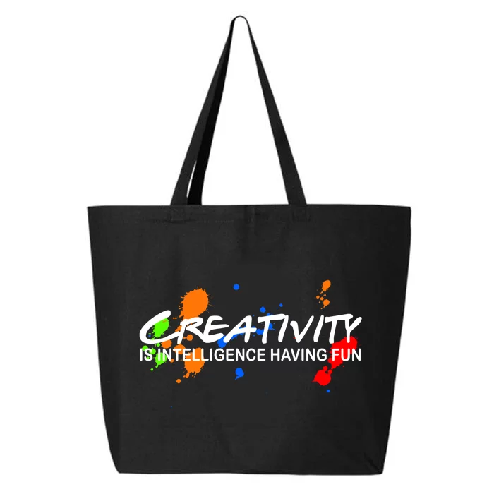 Creativity Is Intelligence Having Fun 25L Jumbo Tote